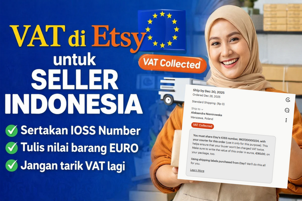 VAT di Etsy: Panduan Lengkap untuk Seller Indonesia (Wajib Paham!)